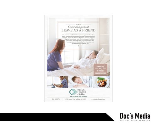 Patient’s Hospital od Redding의 슬로건 “ Come as a Patient, Leave as a Friend” 출처 ; https://mattbriner.com/portfolio/hospital-print-ad-campaign/