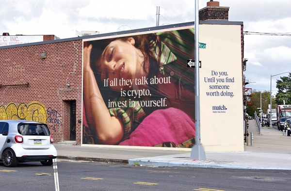 Match outdoor campaign, "Do You. Until You Find Someone Worth Doing"